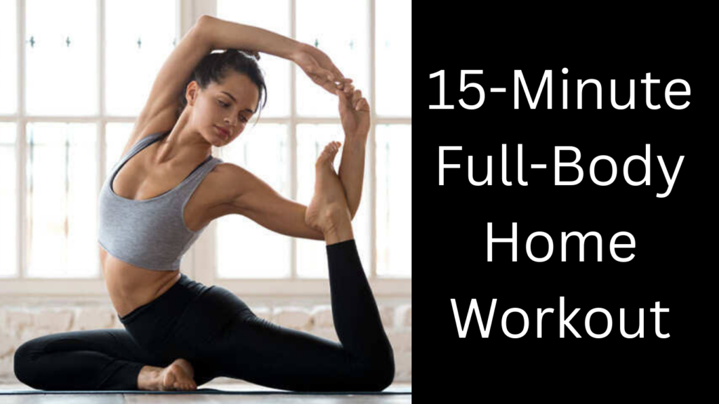 15-Minute Full-Body Home Workout