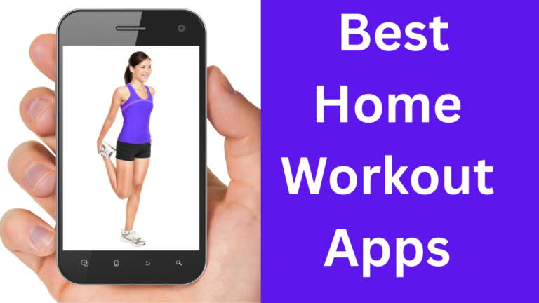 Best Home Workout Apps